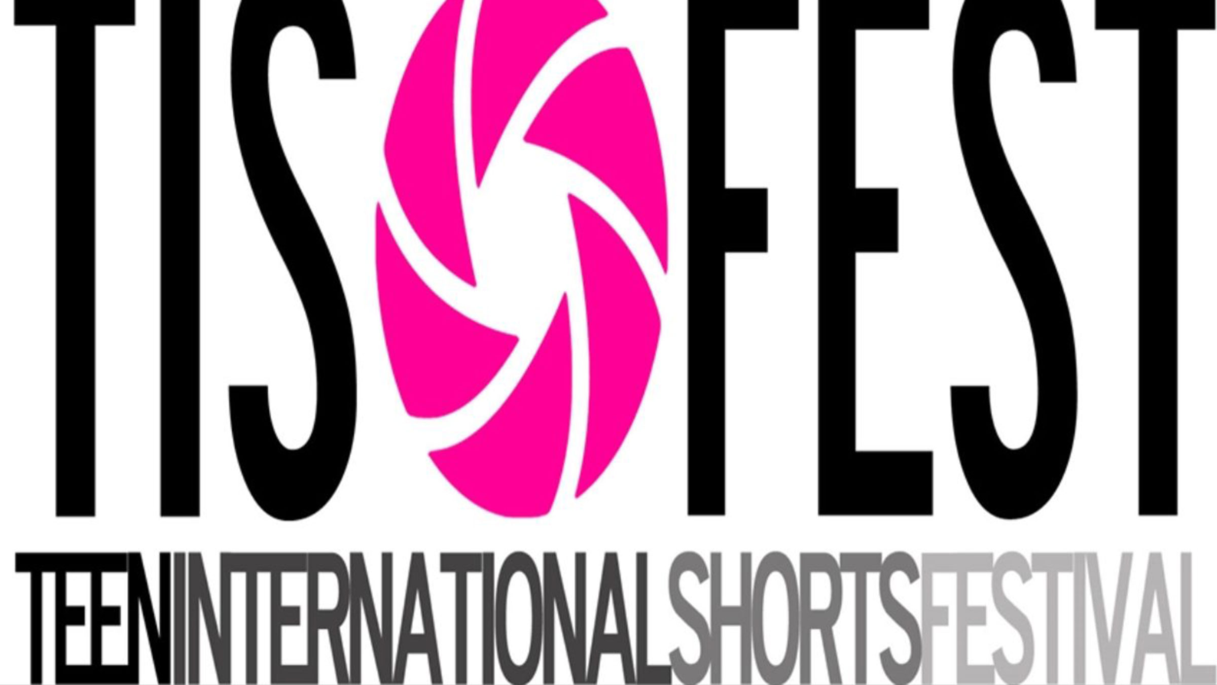TISFEST<br>Teen International Shorts Festival
